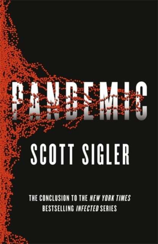 Pandemic av Scott Sigler