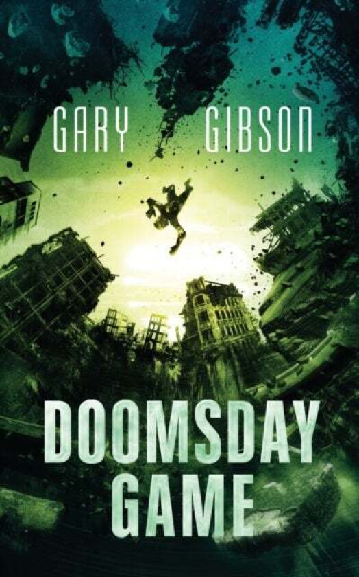 Doomsday Game av Gary Gibson