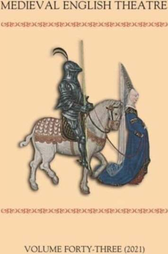 Medieval English Theatre 43