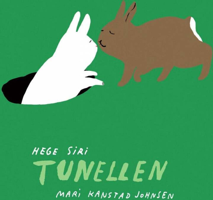 Tunellen av Hege Siri