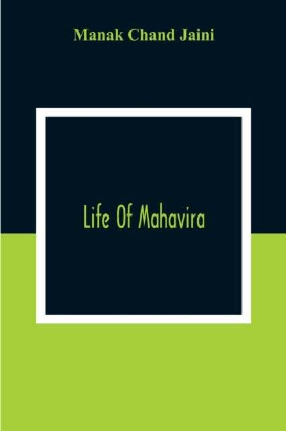 Life Of Mahavira av Manak Chand Jaini