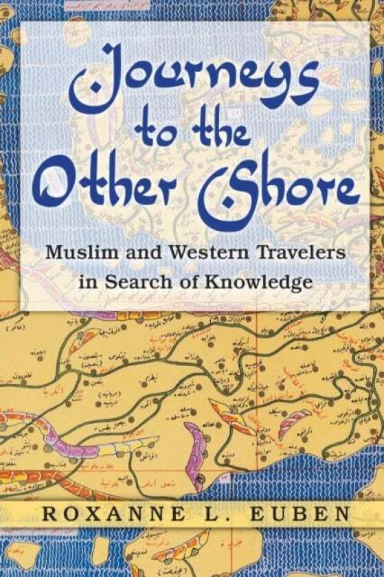 Journeys to the Other Shore av Roxanne L. Euben