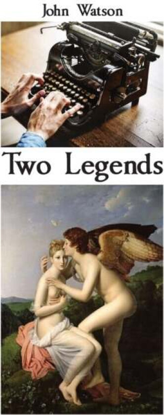 Two Legends av John Watson
