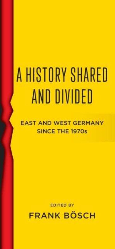 A History Shared and Divided av Frank Boesch