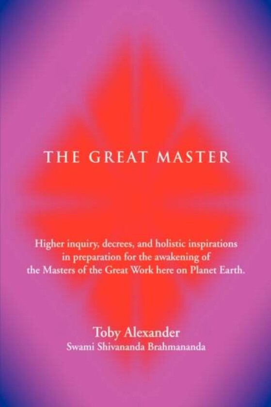 The Great Master av Toby D Alexander