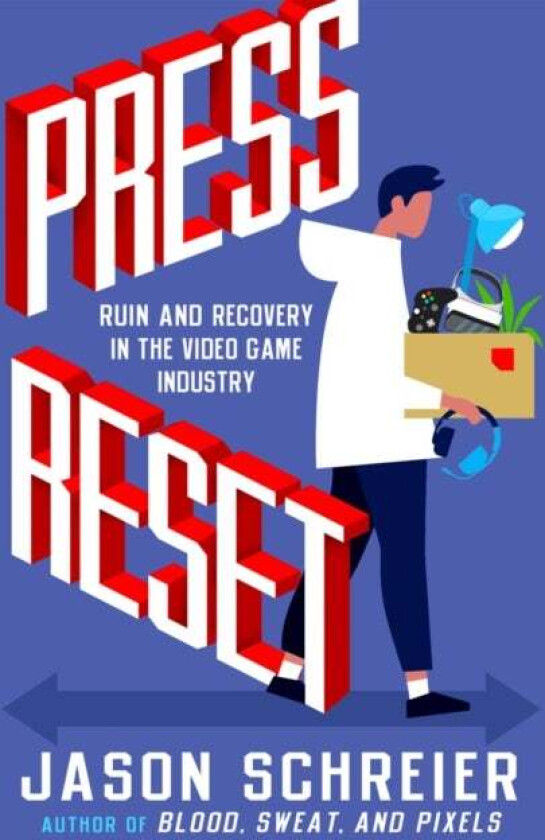 Press Reset av Jason Schreier