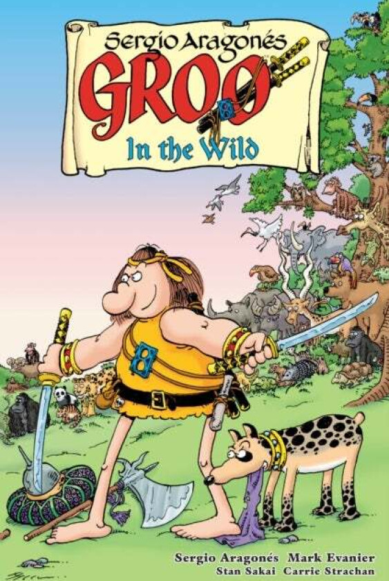 Groo: In The Wild av Sergio Aragones, Mark Evanier