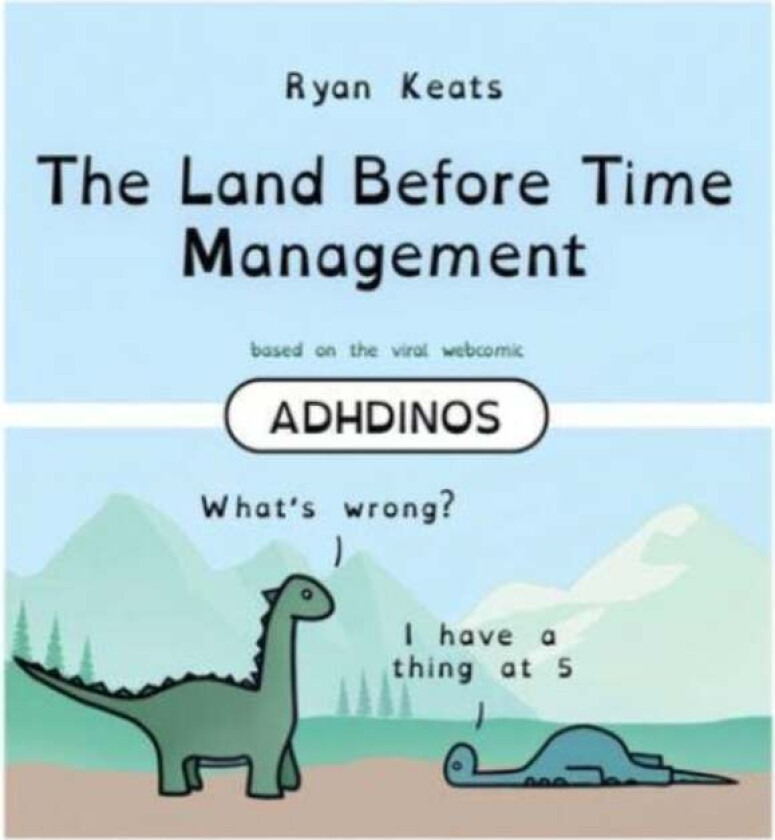 The Land Before Time Management av Ryan Keats