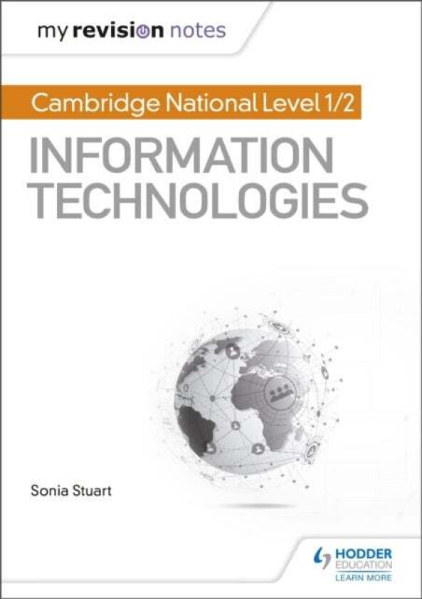 My Revision Notes: Cambridge National Level 1/2 Certificate in Information Technologies av Sonia Stuart