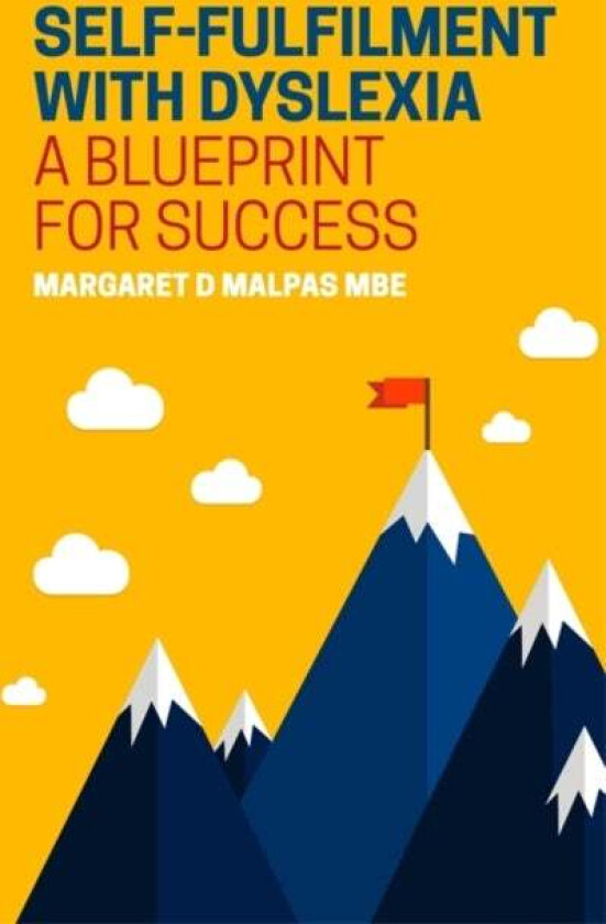 Self-fulfilment with Dyslexia av Margaret Malpas