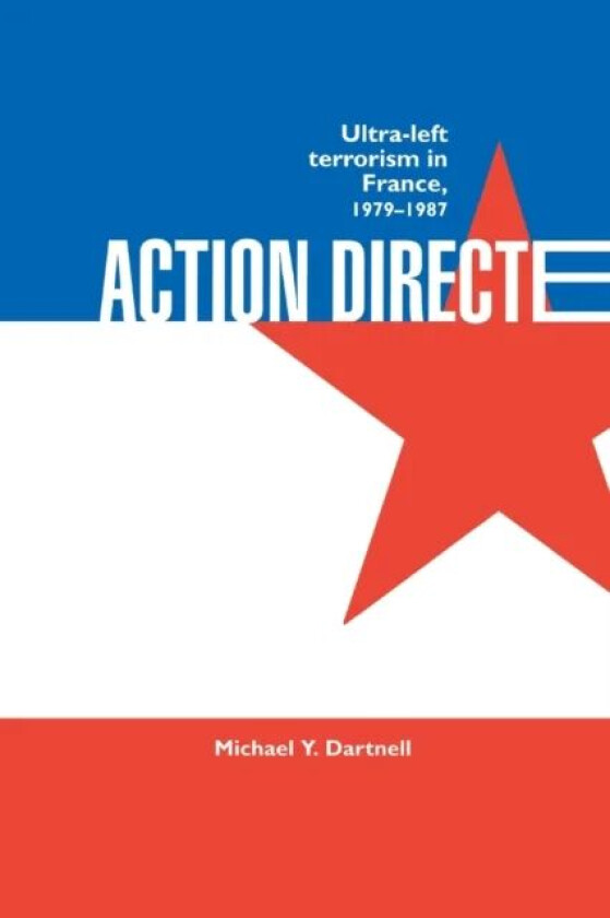 Action Directe av Michael Y. Dartnell