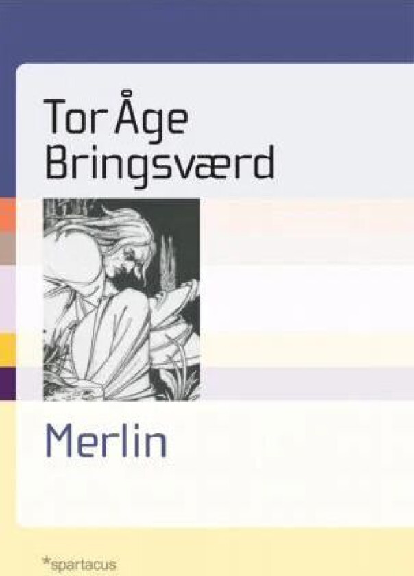 Merlin av Tor Åge Bringsværd