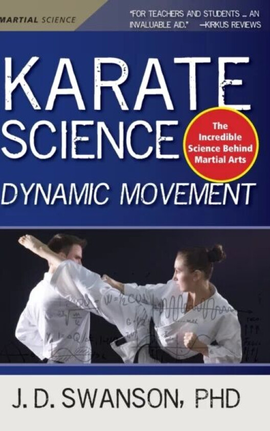 Karate Science av J. D. Swanson