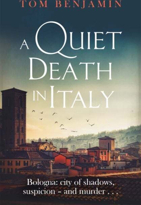 A Quiet Death in Italy av Tom Benjamin