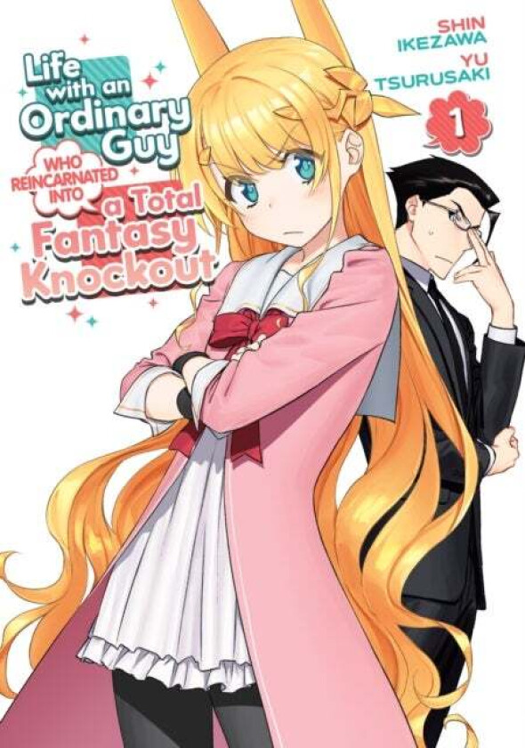 Life with an Ordinary Guy Who Reincarnated into a Total Fantasy Knockout Vol. 1 av Yu Tsurusaki