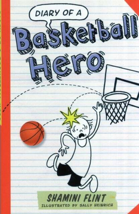 Diary of a Basketball Hero av Shamini Flint