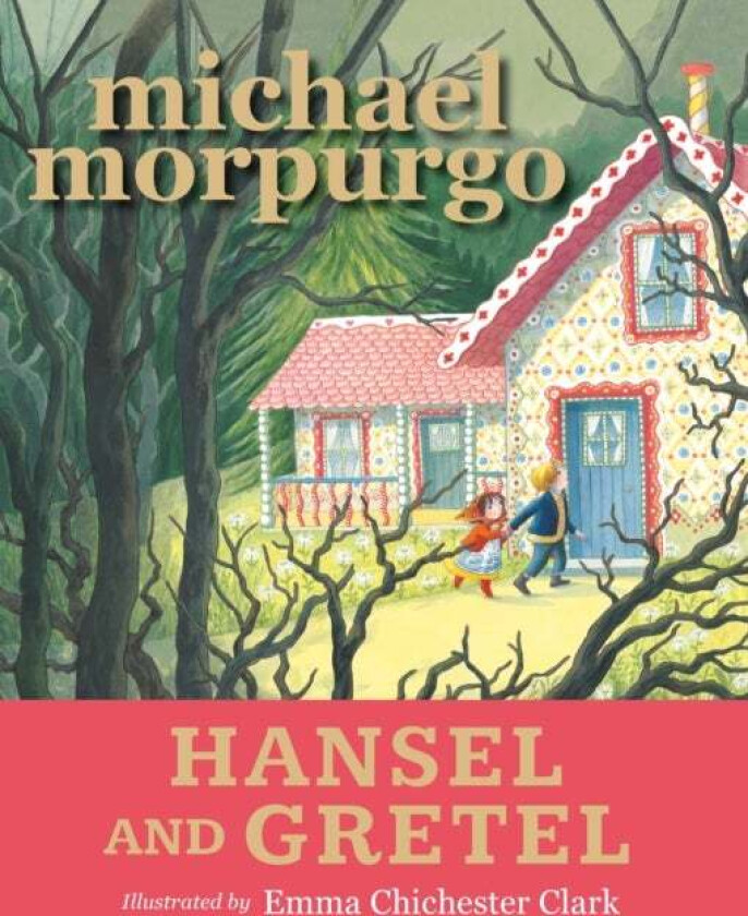 Hansel and Gretel av Sir Michael Morpurgo