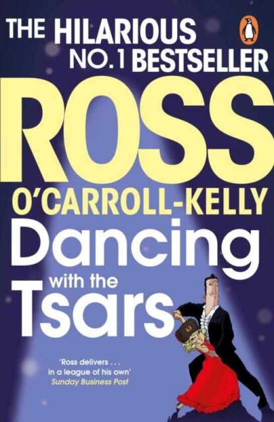 Dancing with the Tsars av Ross O'Carroll-Kelly