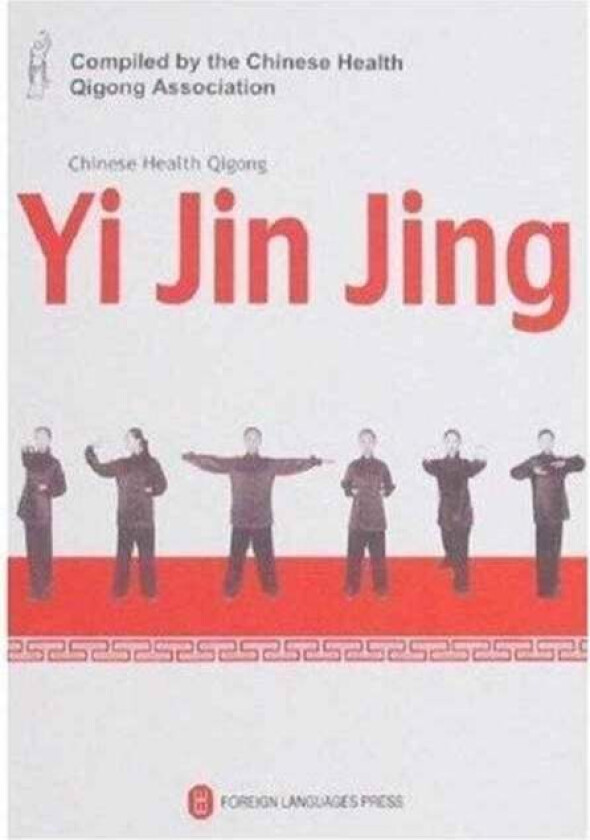 Yi Jin Jing - Chinese Health Qigong