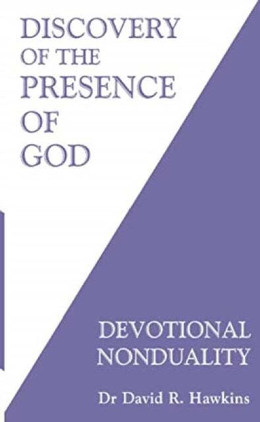 Discovery of the Presence of God av David R. Hawkins