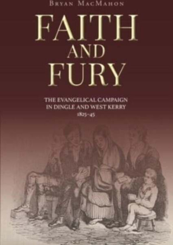 Faith and Fury av Bryan MacMahon