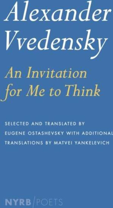 An Invitation For Me To Think av Alexander Vvedensky
