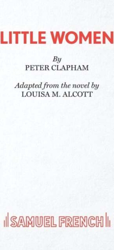 Little Women av Peter Clapham, Louisa May Alcott