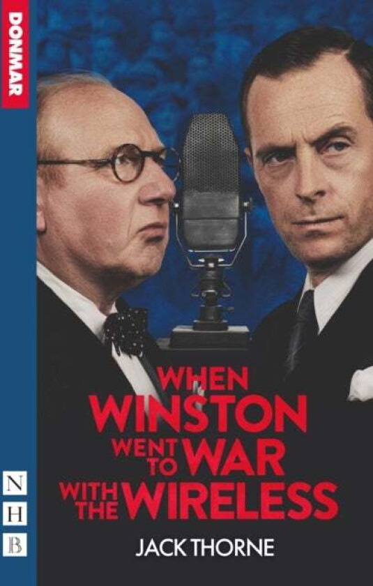 When Winston Went to War with the Wireless av Jack Thorne
