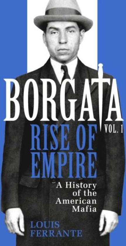 Borgata: Rise of Empire av Louis Ferrante