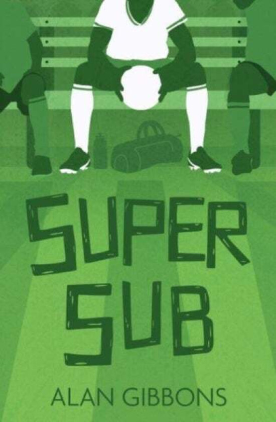 Super Sub av Alan Gibbons