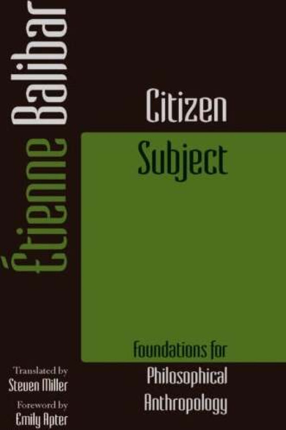 Citizen Subject av Etienne Balibar
