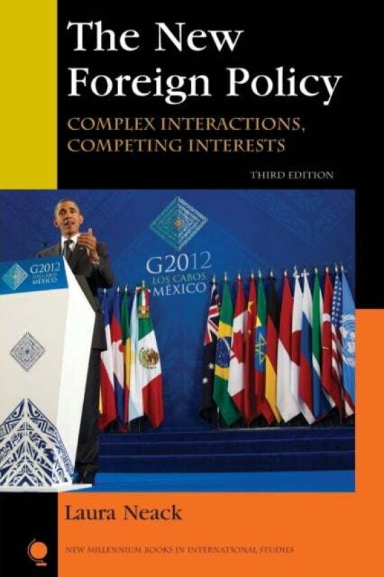 The New Foreign Policy av Laura Neack