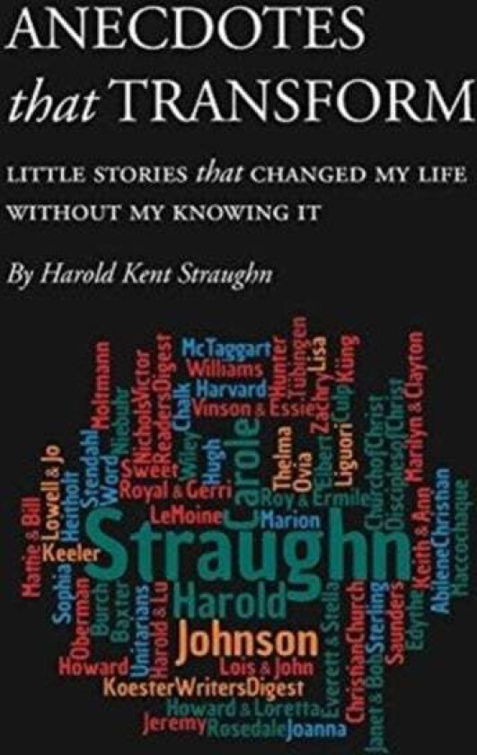 Anecdotes that Transform (PDF download) av Harold Kent Straughn