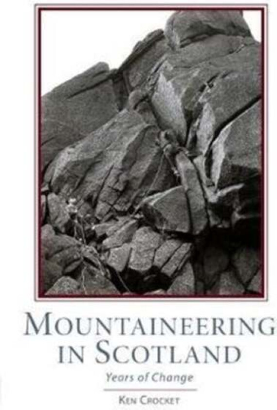 Mountaineering Scotland av Ken Crocket