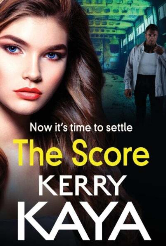 The Score av Kerry Kaya