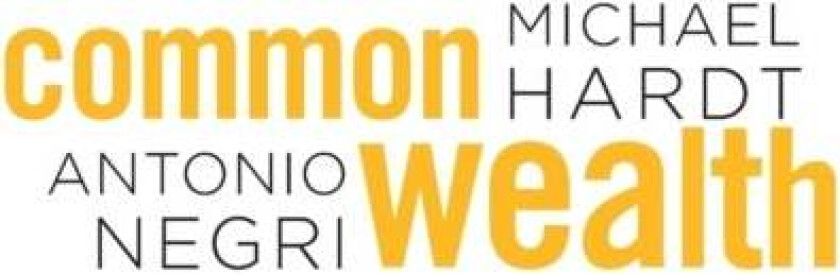 Commonwealth av Michael Hardt, Antonio Negri