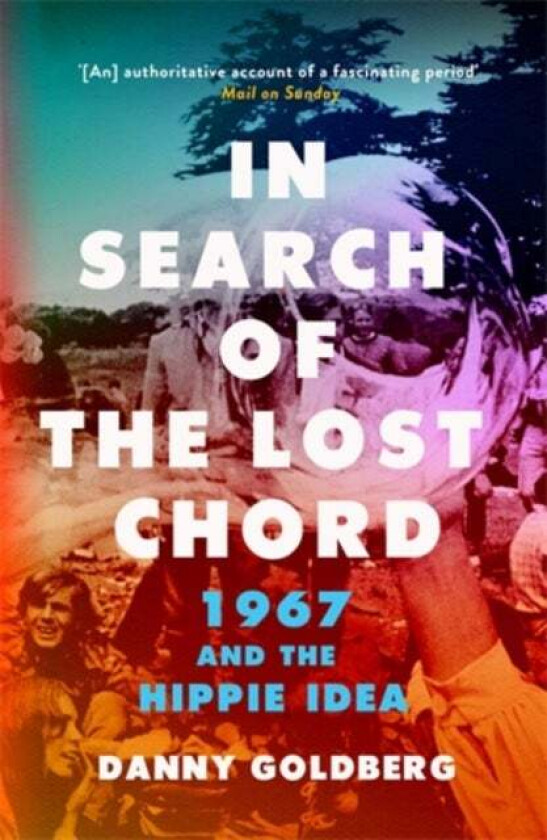 In Search of the Lost Chord av Danny Goldberg