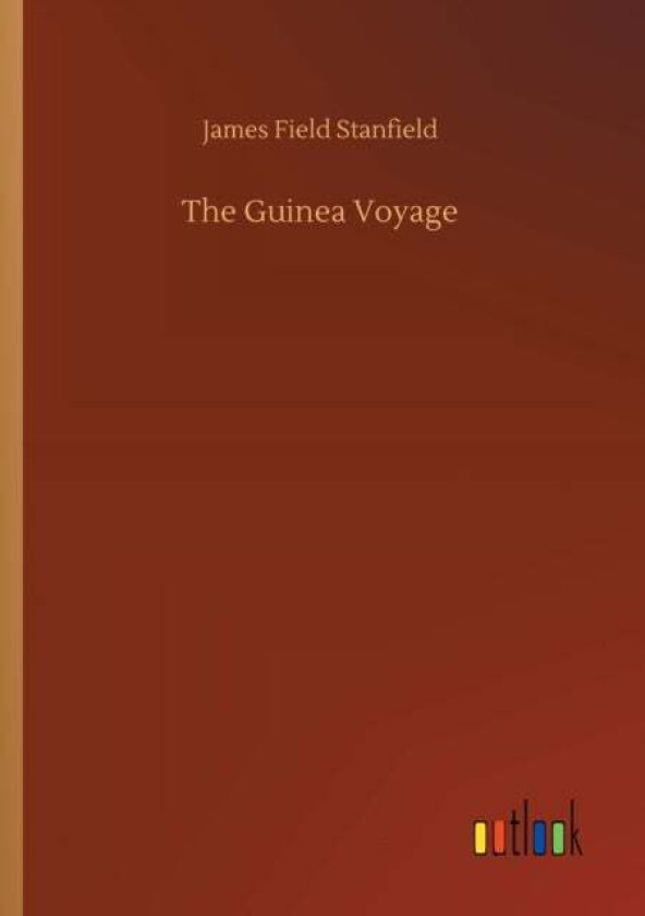 The Guinea Voyage av James Field Stanfield