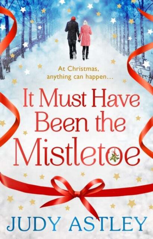It Must Have Been the Mistletoe av Judy Astley