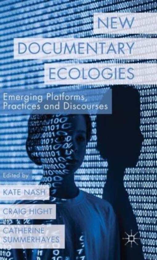 New Documentary Ecologies