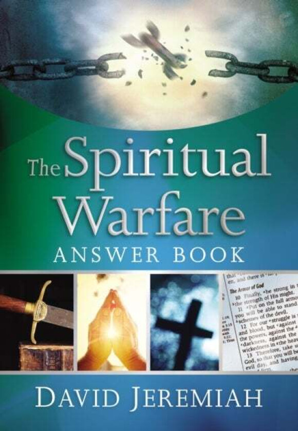 The Spiritual Warfare Answer Book av Dr. David Jeremiah