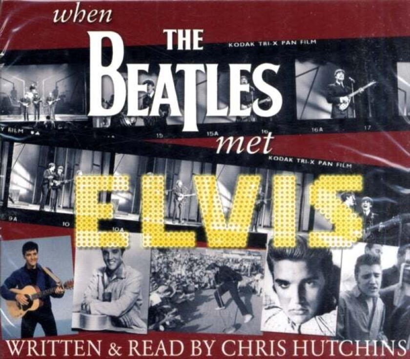 When the Beatles Met Elvis av Chris Hutchins