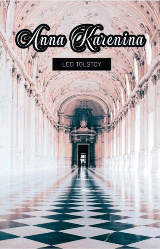 Anna Karenina av Leo Tolstoy