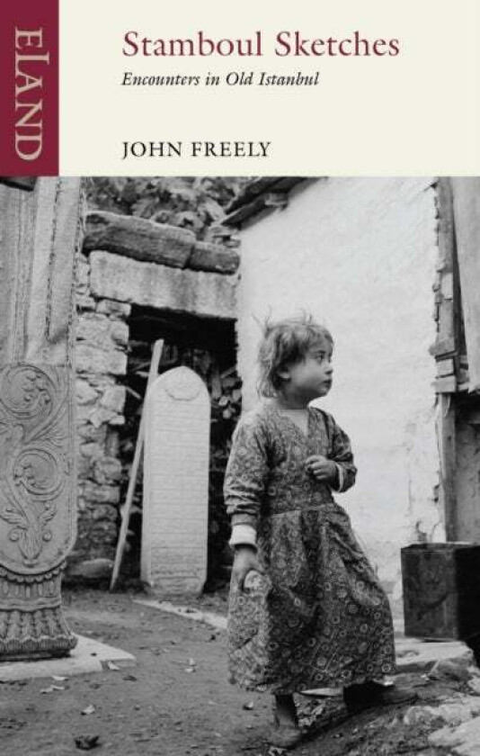 Stamboul Sketches av John Freely