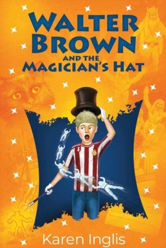 Walter Brown and the Magician's Hat av Karen Inglis