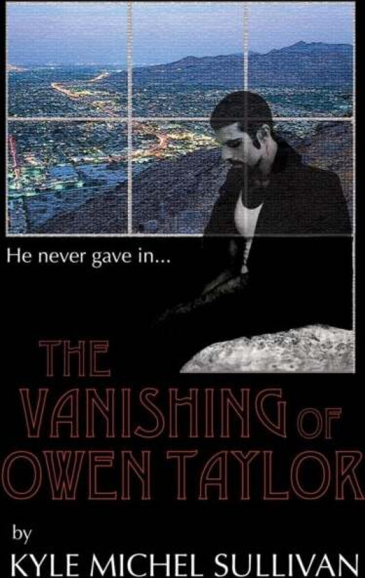 The Vanishing of Owen Taylor av Kyle Michel Sullivan