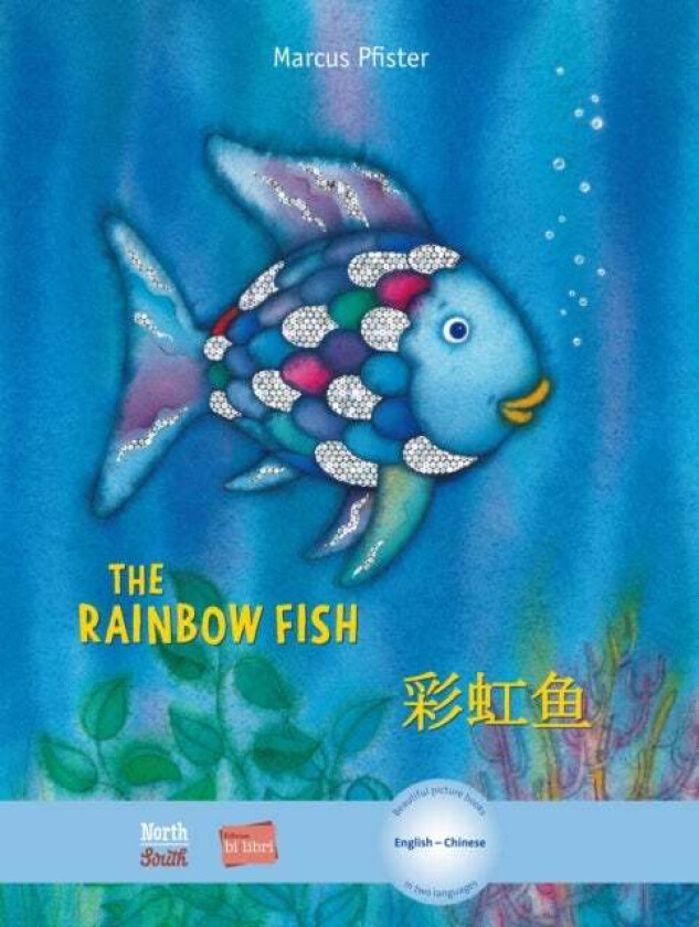 The Rainbow Fish/Bi:libri - Eng/Chinese PB av Marcus Pfister