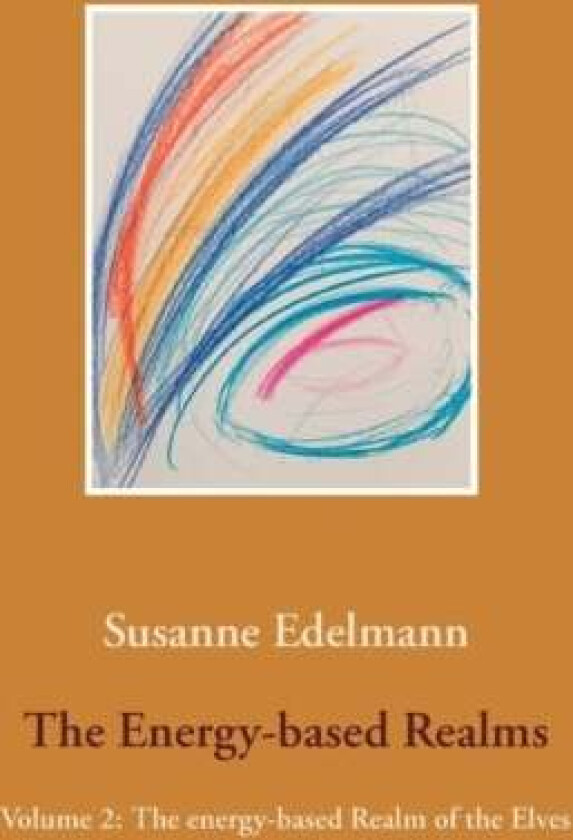 The Energy-based Realms av Susanne Edelmann