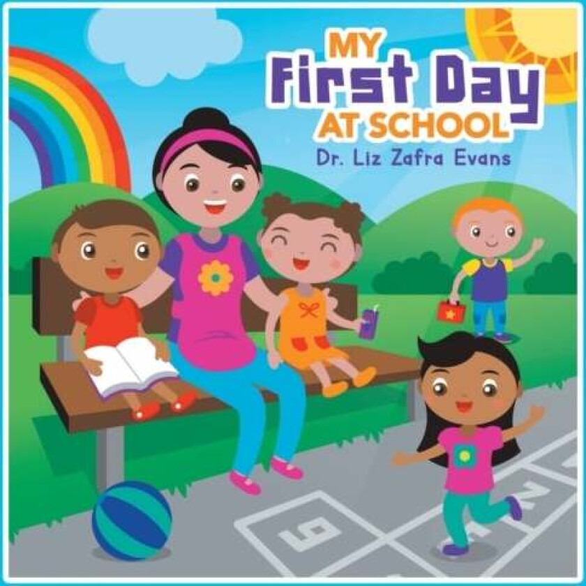 My First Day at School av Dr Liz Zafra Evans