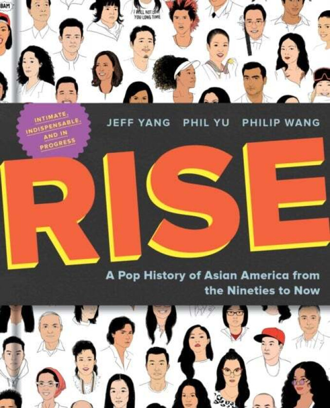 Rise av Jeff Yang, Phil Yu, Philip Wang